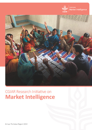 CGIAR Research Initiative on Market Intelligence | Annual Technical Report 2024